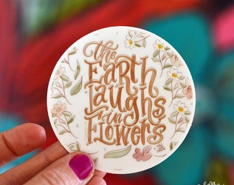 Single Sticker I The Earth Laughs in Flowers I Vinyl Sticker Decal