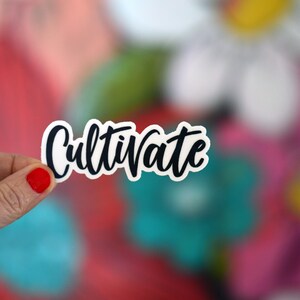 COLTIVARE - Parola di potere, Posta felice, Parola dell'anno, Motivazionale, Ispiratrice, Adesivo impermeabile