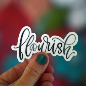 FLOURISH - Parola di potere, Posta felice, Parola dell'anno, Adesivo motivazionale, ispiratore, impermeabile
