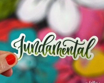 FUNDAMENTAL - Single Sticker | Power Word | Word of the Year | Inspirational Word Sticker