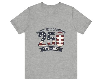 USA 250 Shirt, United States of America Anniversary Tee, Stars and Stripes 1776-2026, Patriotic Fourth of July Gift