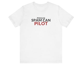 Spam Can Pilot Shirt, Funny General Aviation Tee, GA Pilot Humor Gift, Aviator T-Shirt, Pilot Gift