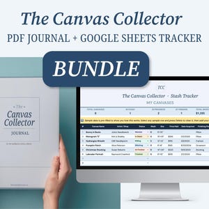 May include: A digital bundle featuring The Canvas Collector PDF journal and a Google Sheets stash tracker. The journal cover displays the title and subtitle, while the computer monitor shows a spreadsheet with columns for canvas name, artist, status, mesh, size, price, and notes.