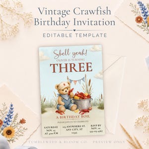 May include: A rectangular birthday invitation template featuring a teddy bear wearing a cap and overalls, sitting next to a pot of crawfish. The text reads Shell yeah! Oliver is turning three, a birthday boil, and includes placeholder event details.