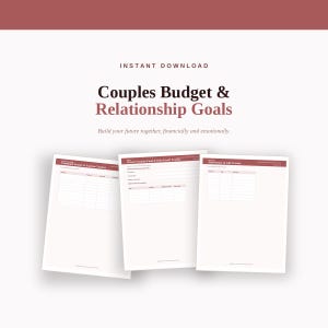 May include: A digital document set titled Couples Budget & Relationship Goals with the subtitle Build your future together, financially and emotionally. It includes three white pages with maroon headers for income, expense, debt, and gift tracking.