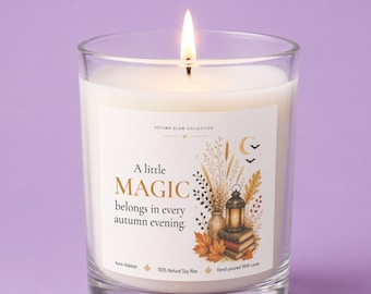 Fall Candle, Personalized Soy Candle, A Little Magic Belongs in Every Autumn Evening, Autumn Decor, Halloween Gift – AG001