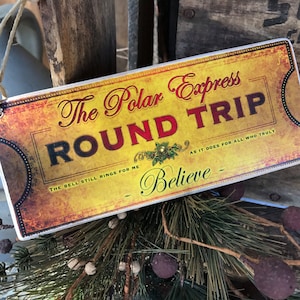 The Polar Express Round Trip Ticket / Wood Ornament / Ticket Adhered To Wood Or Ticket Without Wood / Custom Orders Welcome 7”x3”