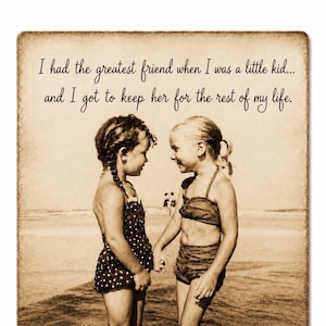 I Had the Greatest Friend When I Was a Little Kid Card, Best Friend Gift, Friendship Greeting Card, 5x7 Frameable Card, Keepsake Card & Gift