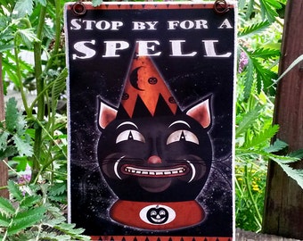 Wood sign / Stop By For A Spell / Halloween Plaque / Art Adhered To Wood And Ready To Display  / Folk Art Black Cat / Made in the USA