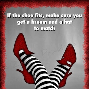 Wizard Of Oz Art Print: humoristische heks citaat, rode schoenen (4 x 5 of 5 x 7)