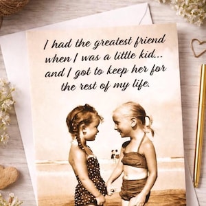 Friendship Quote / Greeting Card: Sister or Friend Gift (5x7) Frameable Size