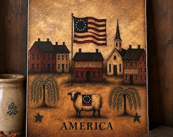 Primitive Americana Sheep Print • Colonial Village Wall Art • Betsy Ross Flag • Primitive Farmhouse • Patriotic Various Sizes To Choose From
