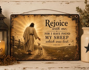Primitive Lost Sheep Bible Verse Wall Art – Luke 15:6 – Rustic Christian Wood Plaque with Wire Hanger, Wood Sign, or Print to Frame – 16x11