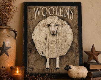 Primitive Woolens Sheep Wood Plaque • Farmhouse Sheep Sign • Rustic Primitive Decor • Country Farmhouse Wall Art • ( 11x14 )