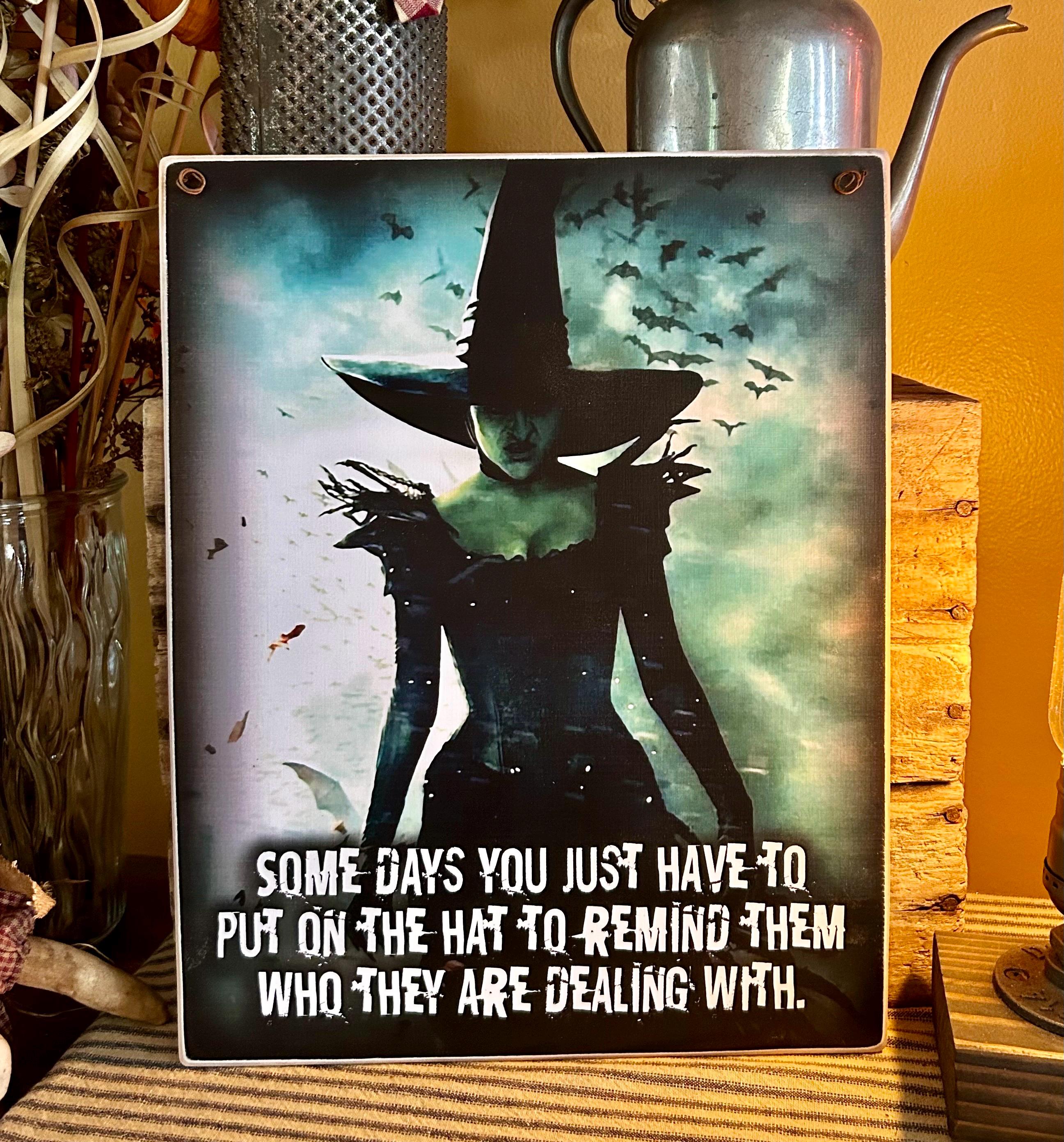 Humorous Witch Art Print on Wood: Sassy Wall Decor (8x10 or 11x14