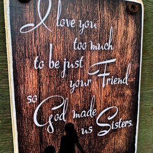 Perfect Gift for Your Sister / 5''x7'' Print Adhered to Wood or Print ...