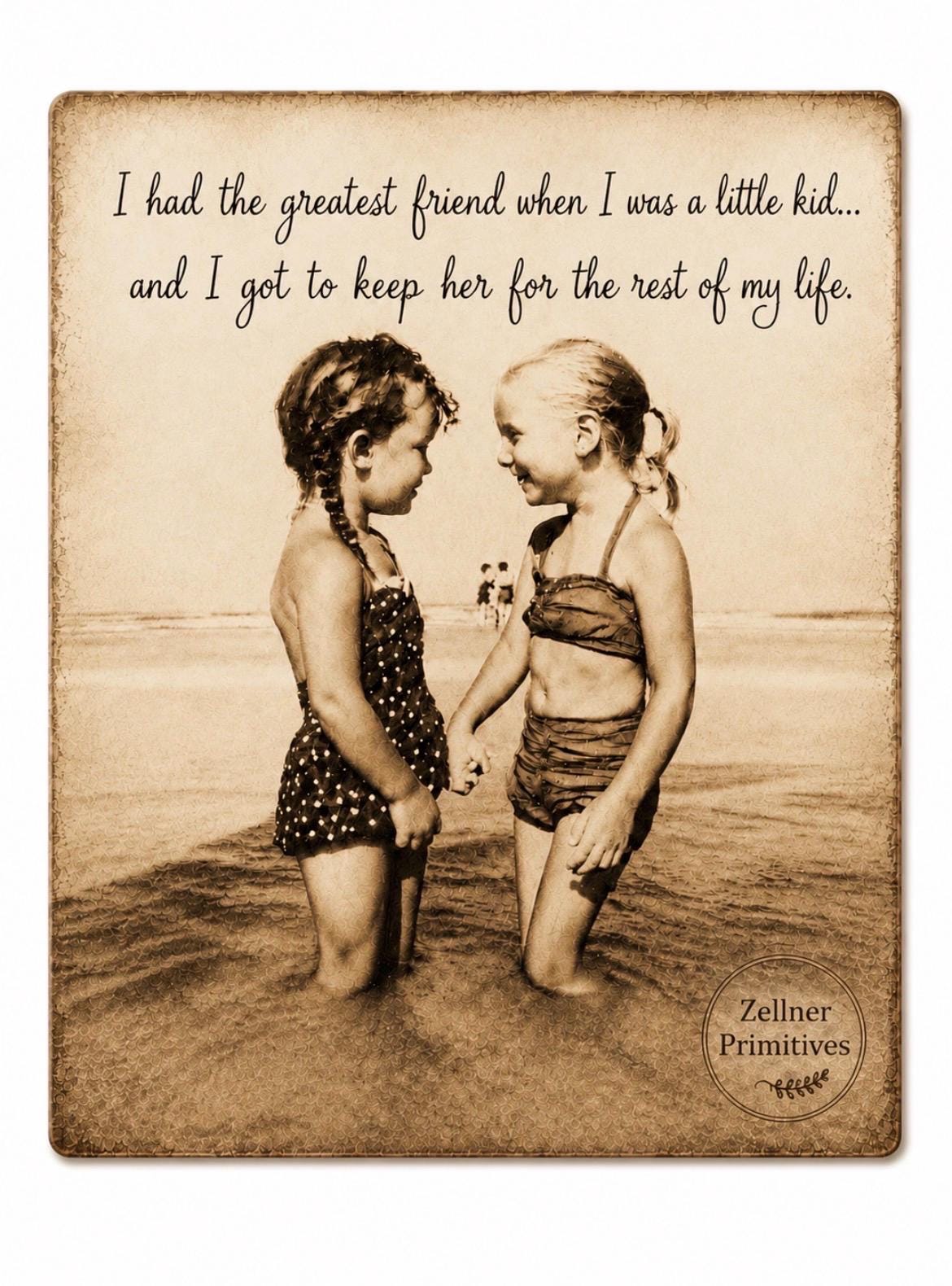 Best Friend Gift * Childhood Best Friend Sign * Primitive Friendship Decor * Rustic Wood Plaque * Best Friend Print * 4x5 or 5x7 Gift