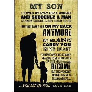 To Son from Dad or Mom / Your Choice At Checkout / Wood Plaque Or Print / 16&#39;&#39;x11&#39;&#39; or 9&#39;&#39;x6&#39;&#39; / Makes A Really Great Gift For Your Son!