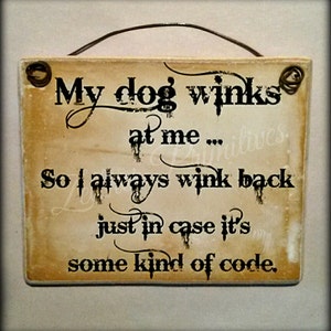 Figura de madera de perro guiñando el ojo, regalo divertido para mascotas (4'' x 5'' o 5'' x 7'')