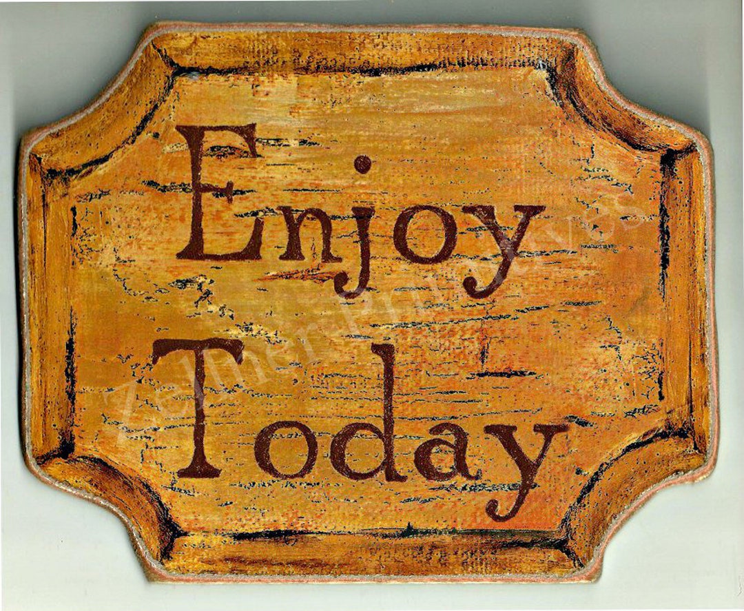 Enjoy Today / Wood Sign With Vintage Wire Hanger (8”x6”) - Etsy
