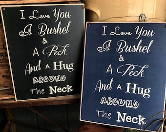 I Love You A Bushel And A Peck / Art Adhered To Wood And Ready To Display / Vintage Wire Hanger Adds To The Charm / Made In The USA