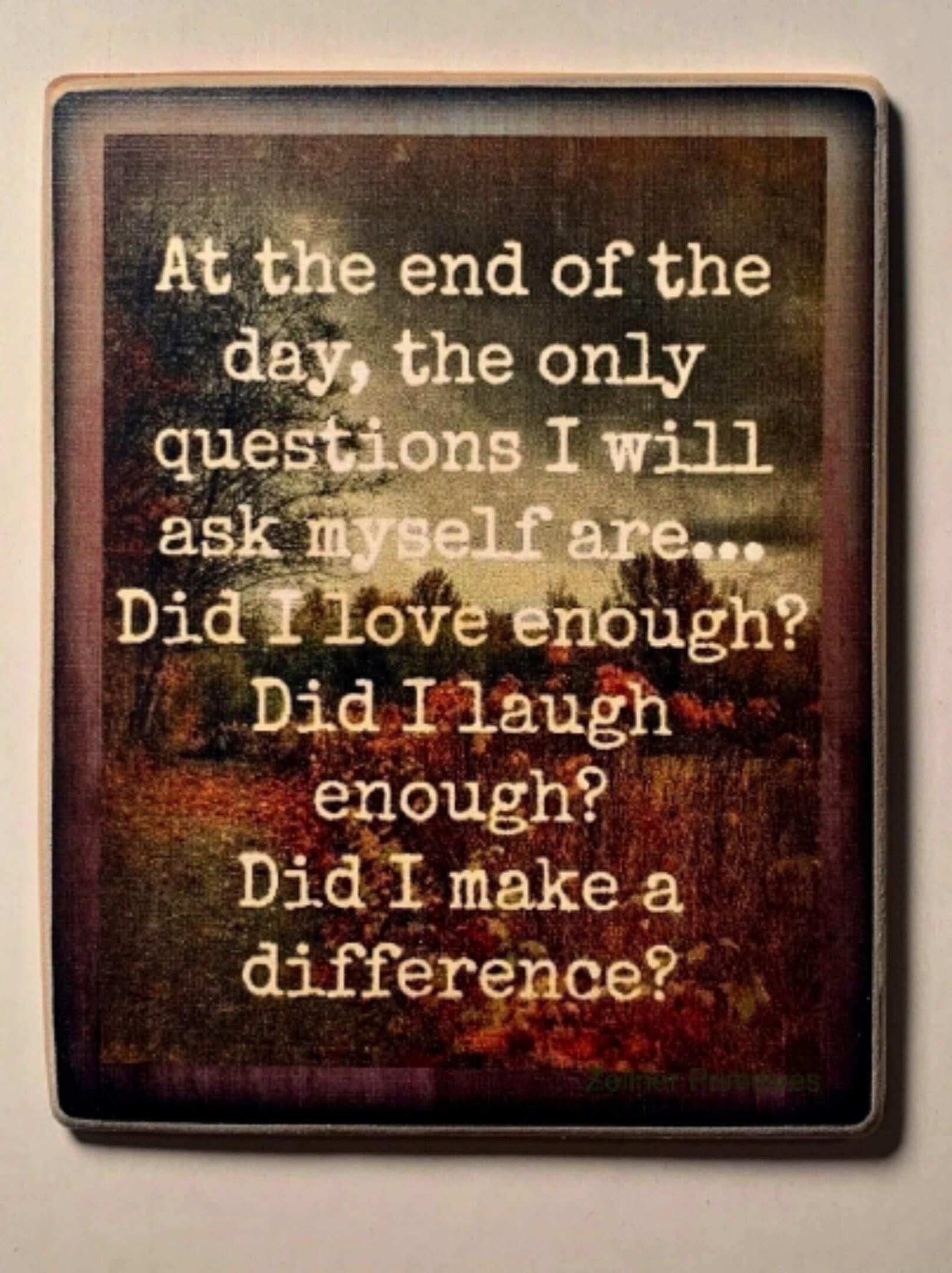 Inspirational Quote Plaque Rustic Wood Art, Photo Gift | 4x5
