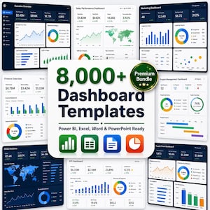 May include: A collection of digital dashboard templates featuring various data visualizations including bar charts, line graphs, pie charts, and world maps. The central text reads 8,000+ Dashboard Templates, Power BI, Excel, Word & PowerPoint Ready.