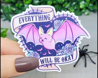 Everything Will Be Okay sticker - Waterproof sticker, laptop sticker, pastel goth sticker, water bottle sticker, positivity affirmations