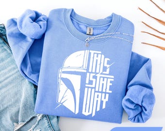 Star Wars This Is The Way Sweatshirt, Star Wars Disney Shirt, Mandalorian Tshirt, Galaxy's Edge Tee, Darth Vader Shirt, Disney World Outfits