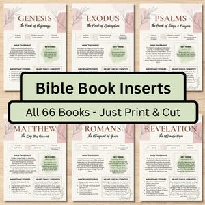 May include: A set of six printable Bible book inserts featuring Genesis, Exodus, Psalms, Matthew, Romans, and Revelation. Each page includes the book title, author, date, theme, main takeaway, key verse, important stories, and heart check sections.