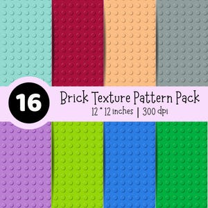 May include: A digital collection of 16 brick texture patterns in various colors including mint, red, peach, gray, purple, lime, blue, and green. A central banner displays the text 16 Brick Texture Pattern Pack 12 * 12 inches | 300 dpi.