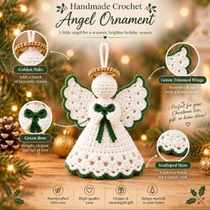 May include: A handmade crochet angel ornament featuring a white yarn body, a golden halo, and green yarn accents. The angel has wings with green trim, a green bow at the center, and a scalloped hem. Text includes Handmade Crochet Angel Ornament.