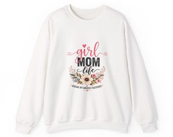 Moletom Girl Mom Life | Camiseta floral para mães, com a frase "Criando minha maior bênção"