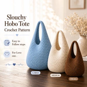 Slouchy  Hobo Tote Bag Crochet  PDF | 3 Size Tote Bag Crochet Pattern | Beginner Shoulder Bag Tutorial | Digital Download