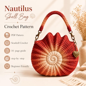 May include: A crochet bag shaped like a nautilus shell with a red to cream gradient. The text reads Nautilus Shell Bag Crochet Pattern, PDF Pattern, Seashell Crochet, 14-page guide, step-by-step, and Beginner Friendly. It has a braided handle and a heart charm.
