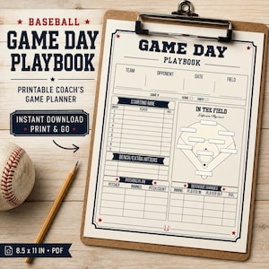 May include: A baseball game day playbook printable coach's game planner on a clipboard with a baseball and a pencil. The document features sections for team, opponent, date, field, starting nine, bench, pitching plan, and a defensive alignment diagram.