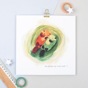 Will you be my Otter Half Print image 2