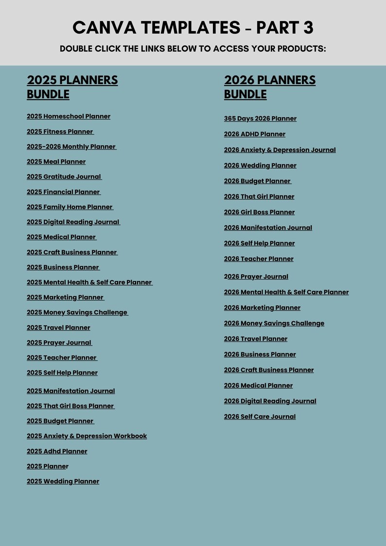 May include: A digital document titled CANVA TEMPLATES - PART 3 with two columns of underlined text links. The left column lists 2025 planners including Homeschool, Fitness, Meal, Financial, and Wedding. The right column lists 2026 planners including ADHD, Budget, and Teacher.