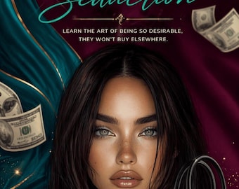 Sales Seduction - Learn The Art Of Seductive Sales Techniques