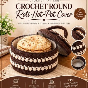 May include: A crochet pattern for a round roti hot-pot cover. The dark brown circular container features a zippered lid with a handle and two rows of cream-colored bobble trim. The text reads Crochet Round Roti Hot-Pot Cover, Easy Crochet Pattern, Keep Your Rotis Warm, Stylish, Handmade With Love, Detailed Instructions, Step-By-Step Guide, Beginner Friendly, Crochet Something Useful And Beautiful.