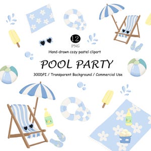 May include: A collection of 12 digital illustrations featuring pool party items including blue and white striped beach chairs, umbrellas, floral towels, heart-shaped sunglasses, popsicles, beach balls, flip-flops, and pool floats with text POOL PARTY.