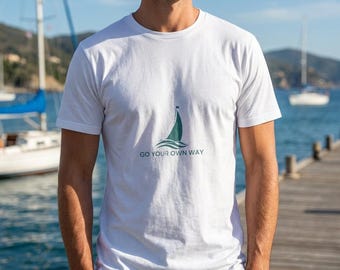 Sailboat 'Go Your Own Way' T-Shirt | Nautical Sailing Tee