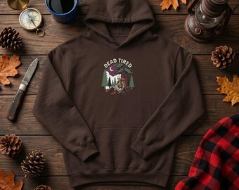 Dead Tired Camping Bear Hoodie, Forest Moon Graphic Sweatshirt, Funny Camping Gift, Hiking Pullover, Cozy Bear Lover Unisex Top