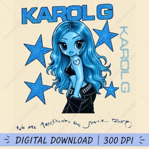 May include: A digital illustration featuring a cartoon character with long blue hair, a black top, and black pants. The image includes blue glittery stars, the text KAROL G in blue, and the handwritten text No me arrepiento de sentir tanto.