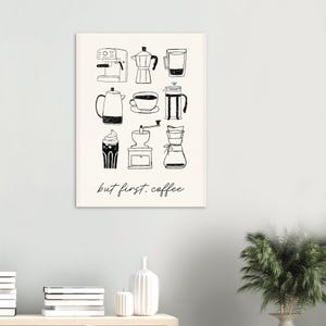 But First Coffee Poster, Coffee Lover Wall Art Print, Coffee Addict Gift, Barista Poster, Funny Coffee Print, Matte Paper Poster Gift