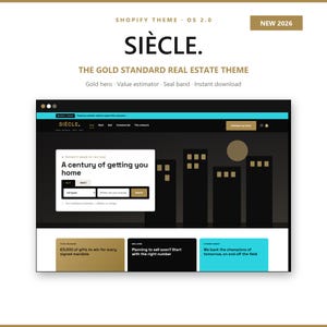 May include: A digital preview of the Siècle Shopify theme for real estate, featuring a dark-themed website layout with a search bar, city skyline graphic, and text including A century of getting you home and The Gold Standard Real Estate Theme.