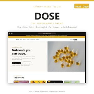 May include: A digital preview of the Dose Shopify OS 2.0 theme for supplement websites. The layout features the text Nutrients you can trace, navigation menus, a cart icon, and a photograph of yellow oval capsules on a white background.