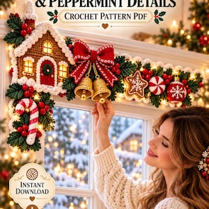 Puede incluir: Un patrón de ganchillo en PDF titulado Candy Cane & Peppermint Details que muestra una guirnalda decorativa con una casa de jengibre, un lazo rojo, campanas doradas, bastones de caramelo y adornos de menta con hojas verdes.