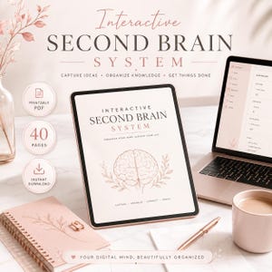 May include: A digital planner titled Interactive Second Brain System displayed on a tablet screen, featuring a brain illustration and floral accents. The set includes a printable PDF, 40 pages, and instant download options, alongside a notebook and laptop.