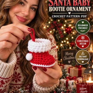 May include: A crochet pattern PDF for a Santa Baby Bootie Ornament. The design features a small red and white crocheted bootie with a white cuff and a small white pom-pom. The text reads SANTA BABY BOOTIE ORNAMENT, CROCHET PATTERN PDF, BEGINNER FRIENDLY, CHRISTMAS DECOR, and INSTANT DOWNLOAD.